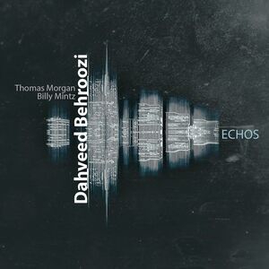 Dahveed Behroozi - Echos  CD